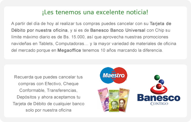 Ahora puedes pagar con tu Tarjeta de D&eacute;bito de cualquier Banco en nuestra oficina de MegaOffice.com.ve